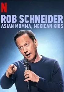Rob Schneider Asian Momma Mexican Kids ร็อบ ชไนเดอร์ แม่เอเชีย ลูกเม็กซิกัน
