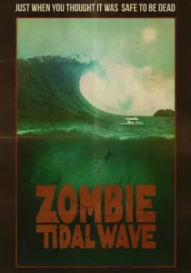 Zombie Tidal Wave ซอมบี้โต้คลื่น