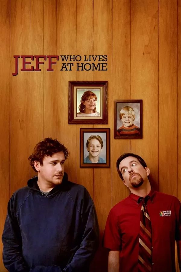 Jeff Who Lives At Home เจฟฟ์…หนุ่มใหญ่หัวใจเพิ่งโต