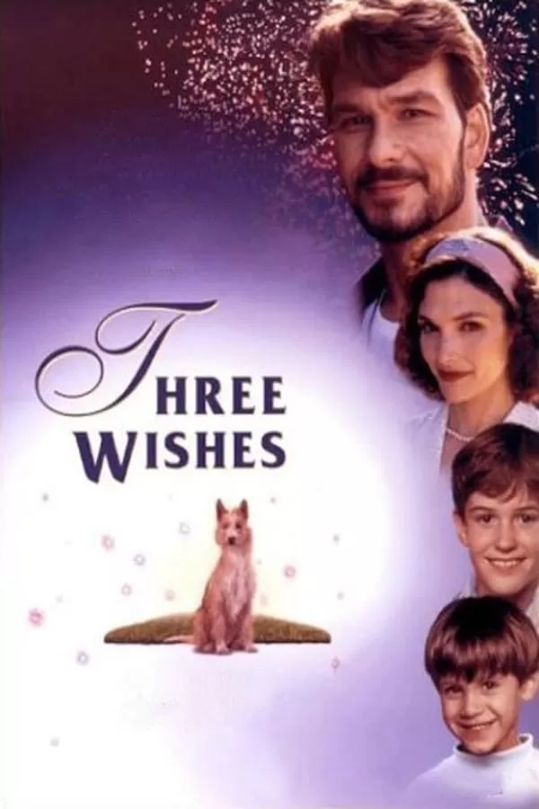 Three Wishes สามความปรารถนา