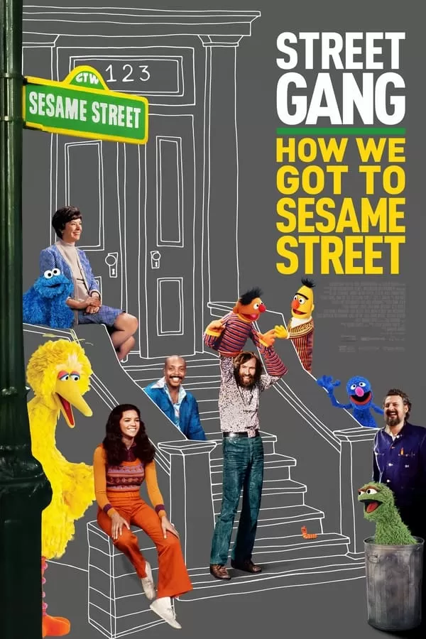Street Gang: How We Got to Sesame Street แก๊งสตรีท: เรามาถึงเซซามี สตรีทได้ยังไง