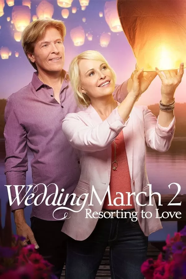 Wedding March 2 Resorting to Love