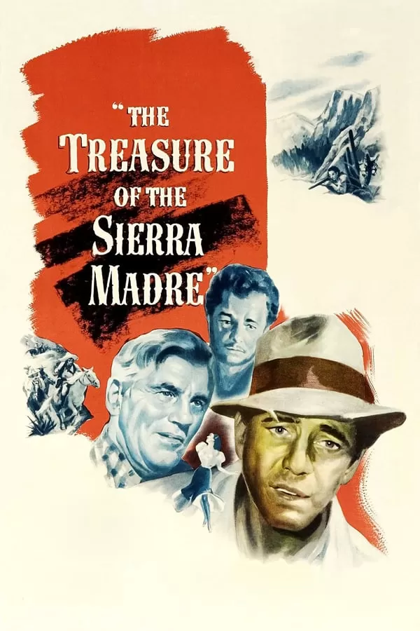 The Treasure Of The Sierra Madre สมบัติกินคน