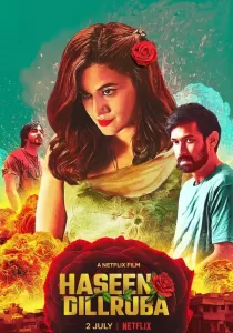 Haseen Dillruba กุหลาบมรณะ
