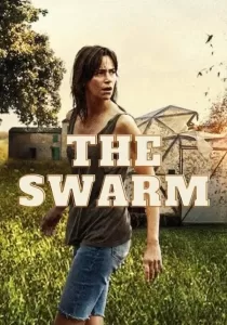 The Swarm ตั๊กแตนเลือด