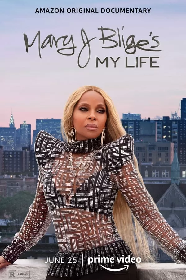 Mary J Blige’s My Life