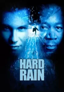 Hard Rain อึดท่วมนรก