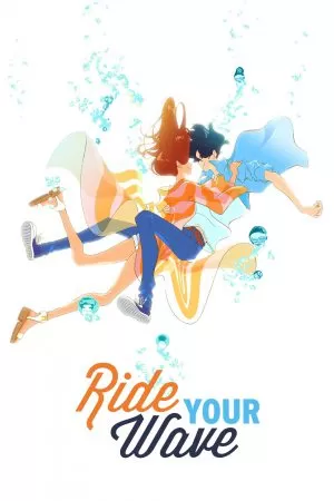 Ride Your Wave คำสัญญา..ปาฎิหาริย์รัก 2 โลก