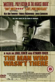 The Man Who Wasn’t There ปมฆ่า ปริศนาอำพราง