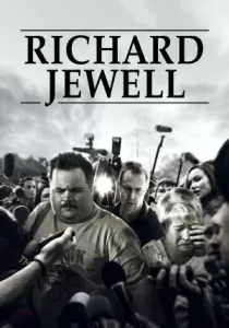 Richard Jewell พลิกคดี ริชาร์ด จูลล์