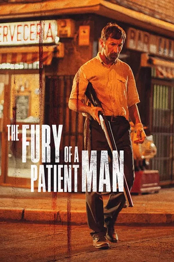 The Fury of a Patient Man คนเดือด แค้นทรหด