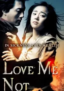 Love Me Not เลิฟ มี น็อท รักมีนัย