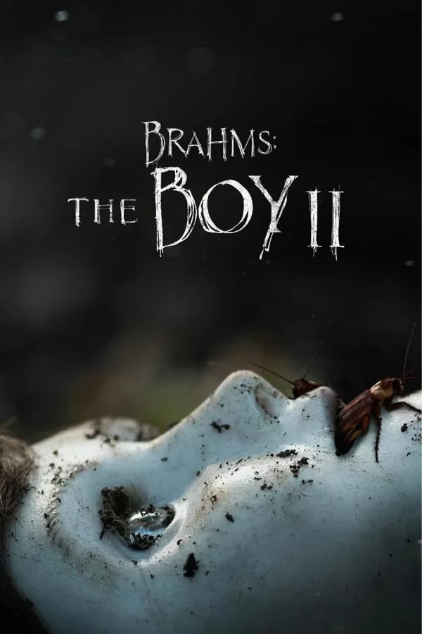 Brahms The Boy 2 ตุ๊กตาซ่อนผี 2