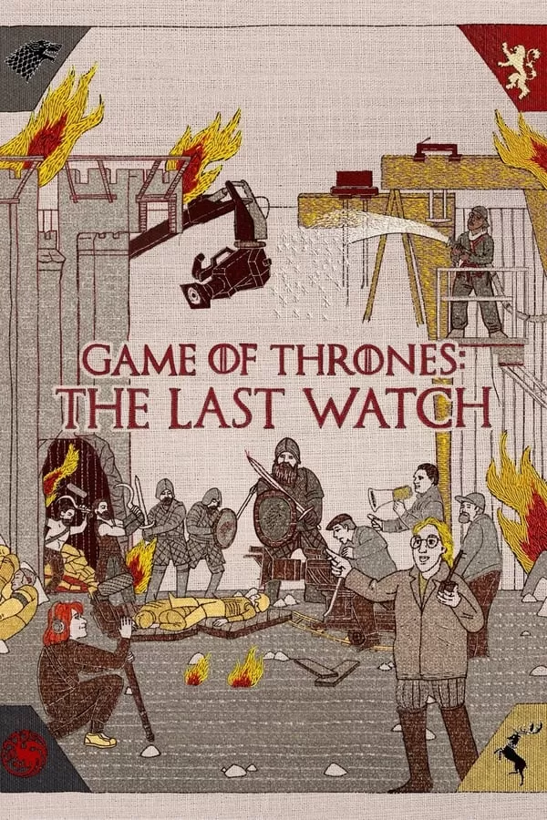 Game Of Thrones The Last Watch