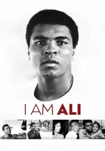 I Am Ali มูฮัมหมัด อาลี ตำนานกำปั้นโลก
