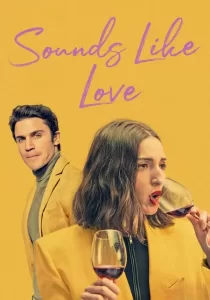 Sounds Like Love เพลงรักของเรา