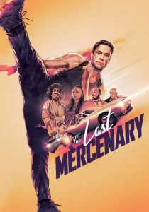The Last Mercenary ทหารรับจ้างคนสุดท้าย