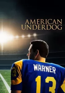 American Underdog ทัชดาวน์ สู่ฝันอเมริกันฟุตบอล