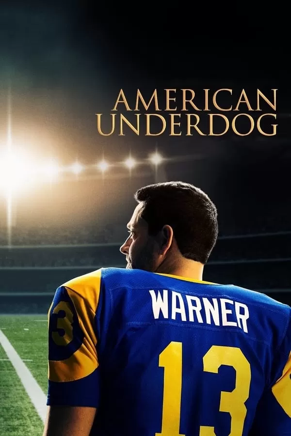 American Underdog ทัชดาวน์ สู่ฝันอเมริกันฟุตบอล