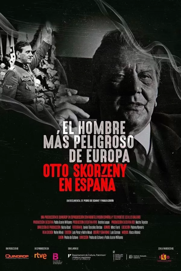 Europe’s Most Dangerous Man Otto Skorzeny In Spain อ็อตโต สกอร์เซนี บุรุษผู้อันตรายที่สุดแห่งยุโรป