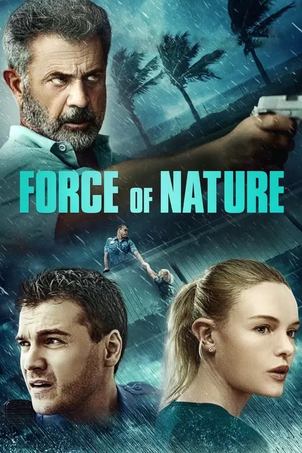 Force of Nature ฝ่าพายุคลั่ง