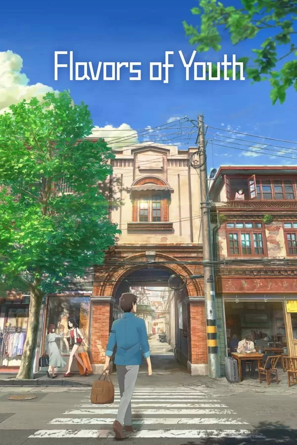 Flavors of Youth | Netflix วัยแห่งฝันงดงาม