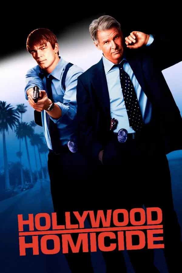 Hollywood Homicide มือปราบคู่ป่วนฮอลลีวู้ด