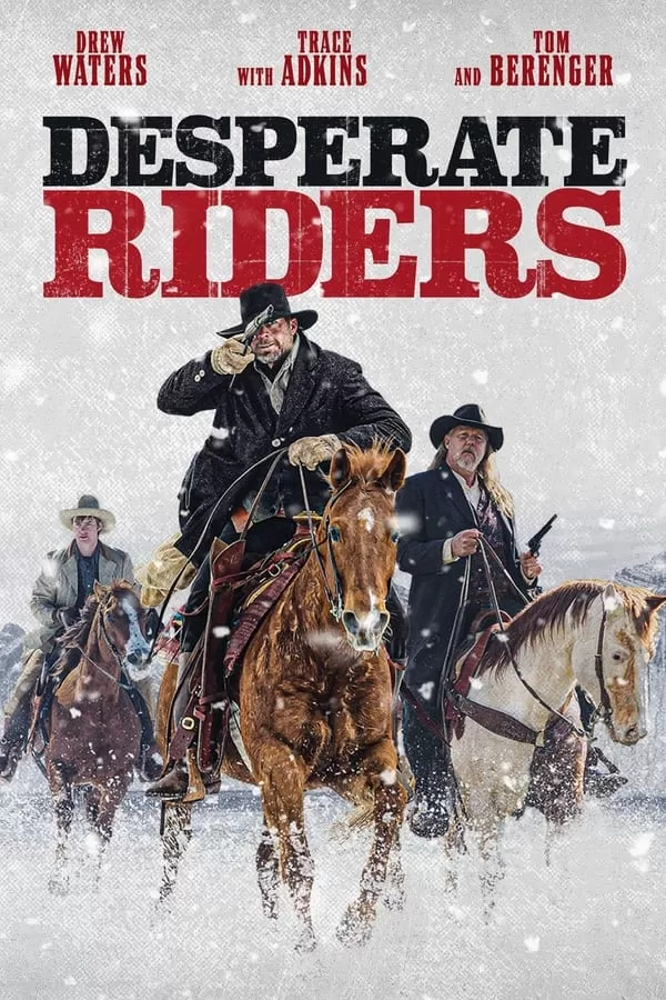 Desperate Riders วีรบุรุษคาวบอย