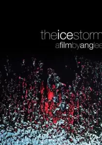 The Ice Storm ครอบครัวไร้รัก