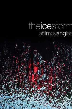 The Ice Storm ครอบครัวไร้รัก