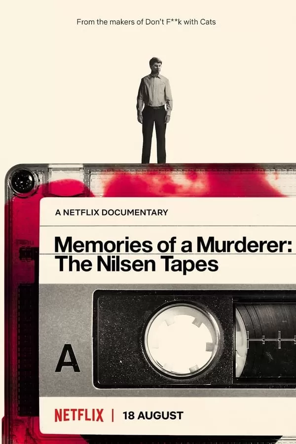 Memories Of A Murderer The Nilsen Tapes บันทึกฆาตกร เดนนิส นิลเซน