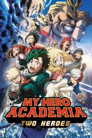 My Hero Academia Two Heroes กำเนิดใหม่ 2 วีรบุรุษ