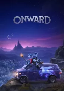 Onward คู่ซ่าล่ามนต์มหัศจรรย์
