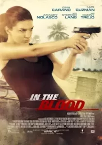 In The Blood แค้นสู้ทะลวงเดี่ยว