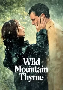 Wild Mountain Thyme มรดกรักแห่งขุนเขา