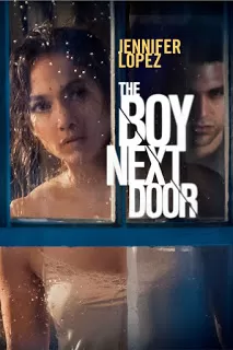 The Boy Next Door รักอำมหิต หนุ่มจิตข้างบ้าน