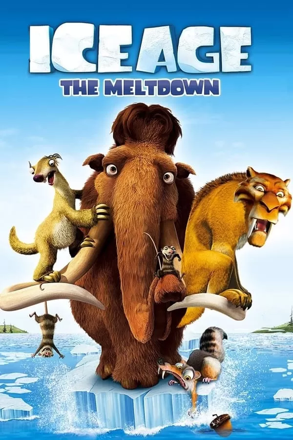 Ice Age The Meltdown ไอซ์ เอจ 2 เจาะยุคน้ำแข็งมหัศจรรย์