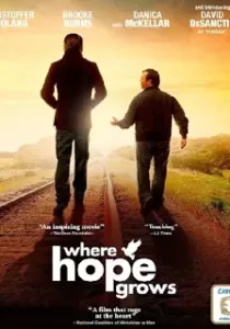 Where Hope Grows พลังแห่งมิตรภาพ