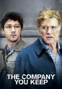 The Company You Keep เปิดโปงล่า คนประวัติเดือด