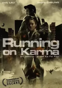 Running on Karma คนมหากาฬใหญ่ทะลุโลก