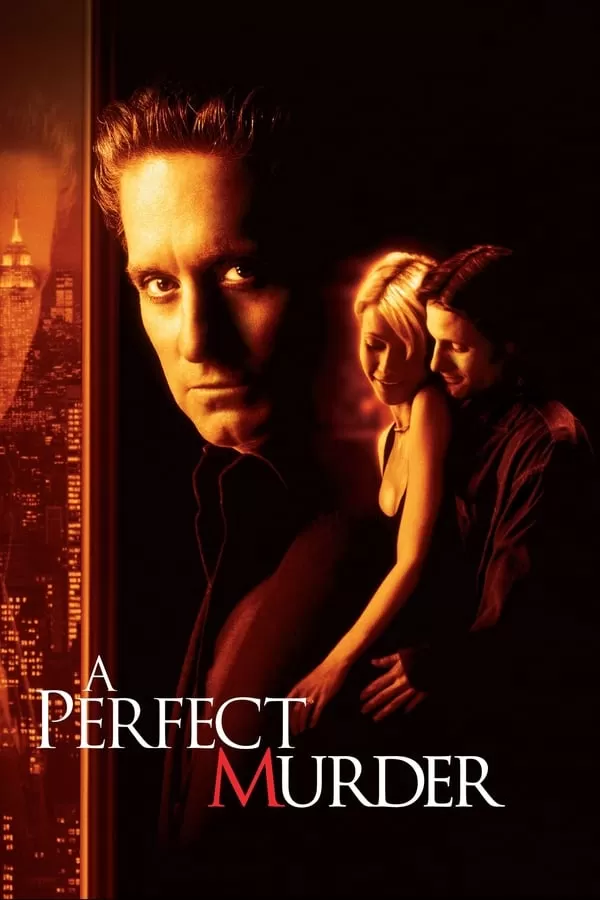 A Perfect Murder เจ็บหรือตายอันตรายเท่ากัน