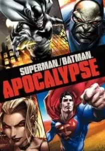 Superman Batman Apocalypse ซูเปอร์แมน กับ แบทแมน ศึกวันล้างโลก