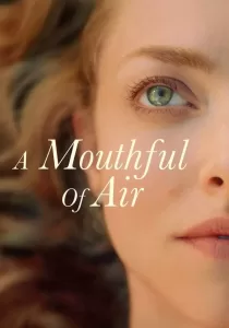 A Mouthful of Air