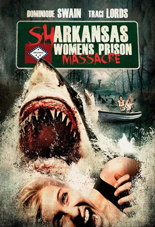 Sharkansas Women s Prison Massacre อสูรฉลามกัดคุกแตก