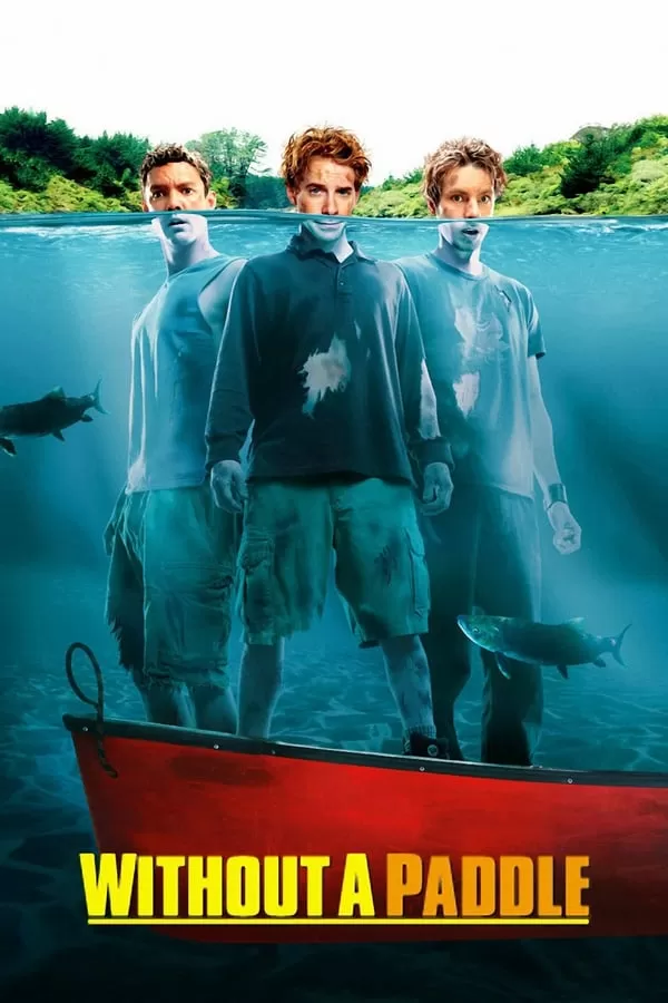 Without A Paddle สามซ่าส์ ล่าขุมทรัพย์อลเวง