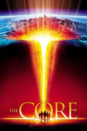 The Core ผ่านรกใจกลางโลก