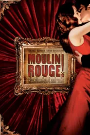 Moulin Rouge! มูแลงรูจ!