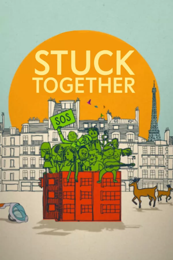 Stuck Together ล็อกดาวน์ป่วนบนตึกเลขที่ 8