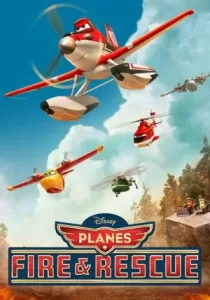 Planes: Fire & Rescue เพลนส์ ผจญเพลิงเหินเวหา