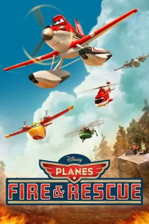 Planes: Fire & Rescue เพลนส์ ผจญเพลิงเหินเวหา